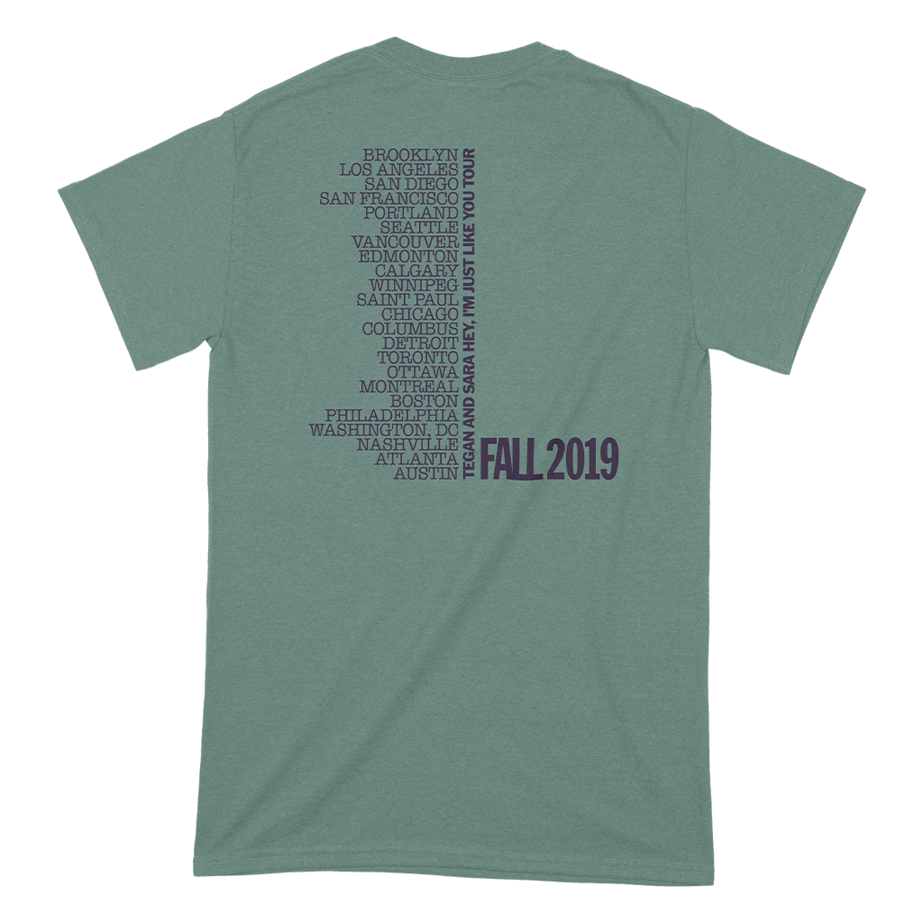 Hey I'm Just Like You 2019 Tour T-Shirt