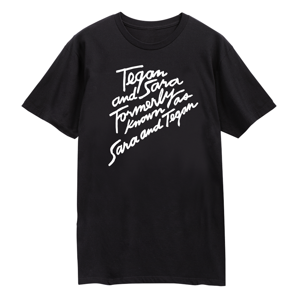 Tegan And Sara Formerly Known Black T-Shirt - Tegan And Sara Store